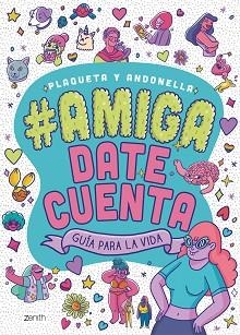 AMIGA, DATE CUENTA | 9788408225331 | ANDONELLA / PLAQUETA | Llibreria Aqualata | Comprar llibres en català i castellà online | Comprar llibres Igualada