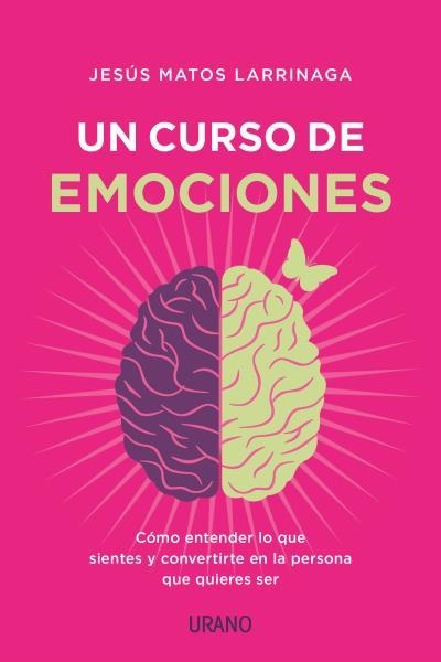 UN CURSO DE EMOCIONES | 9788417694029 | MATOS LARRÍNAGA, JESÚS | Llibreria Aqualata | Comprar llibres en català i castellà online | Comprar llibres Igualada