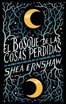 BOSQUE DE LAS COSAS PERDIDAS, EL | 9788492918867 | ERNSHAW, SHEA | Llibreria Aqualata | Comprar llibres en català i castellà online | Comprar llibres Igualada