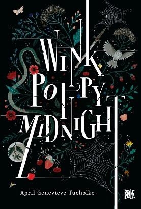 WINK, POPPY, MIDNIGHT | 9788412214819 | TUCHOLKE, APRIL GENEVIEVE | Llibreria Aqualata | Comprar llibres en català i castellà online | Comprar llibres Igualada