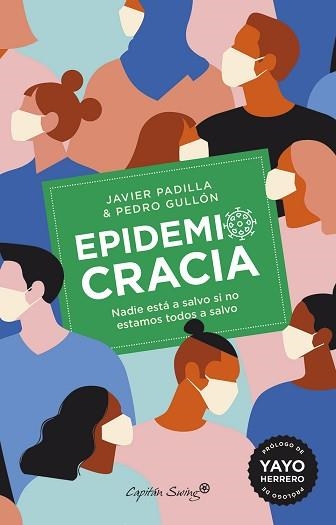 EPIDEMIOCRACIA | 9788412197945 | GULLÓN TOSÍO, PEDRO / PADILLA, JAVIER | Llibreria Aqualata | Comprar llibres en català i castellà online | Comprar llibres Igualada