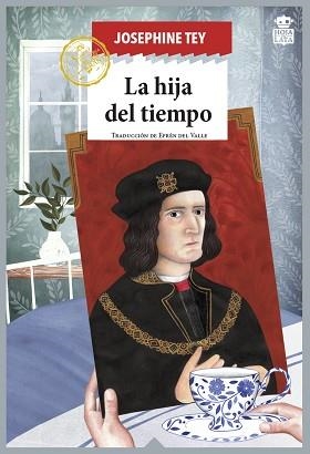 HIJA DEL TIEMPO, LA | 9788416537631 | TEY, JOSEPHINE | Llibreria Aqualata | Comprar llibres en català i castellà online | Comprar llibres Igualada