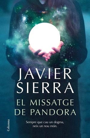 MISSATGE DE PANDORA, EL | 9788466426909 | SIERRA, JAVIER | Llibreria Aqualata | Comprar llibres en català i castellà online | Comprar llibres Igualada