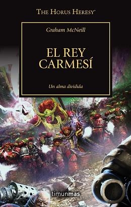 REY CARMESÍ, EL (LA HEREJÍA DE HORUS 44) | 9788445009123 | MCNEILL, GRAHAM | Llibreria Aqualata | Comprar llibres en català i castellà online | Comprar llibres Igualada