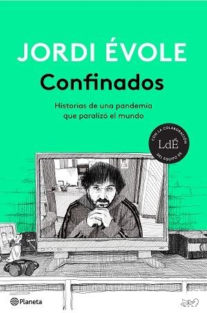 CONFINADOS | 9788408232445 | ÉVOLE, JORDI | Llibreria Aqualata | Comprar llibres en català i castellà online | Comprar llibres Igualada