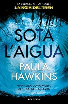 SOTA L'AIGUA | 9788418132377 | HAWKINS, PAULA | Llibreria Aqualata | Comprar llibres en català i castellà online | Comprar llibres Igualada