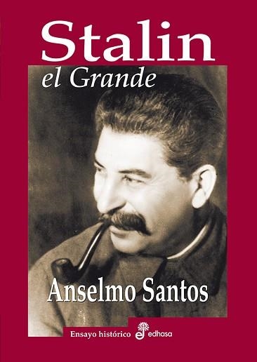 STALIN, EL GRANDE | 9788435027526 | SANTOS, ANSELMO | Llibreria Aqualata | Comprar llibres en català i castellà online | Comprar llibres Igualada