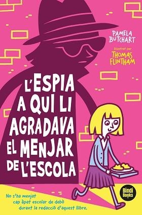 ESPIA A QUI LI AGRADAVA EL DINAR DE L'ESCOLA, L' | 9788412108040 | BUTCHART, PAMELA | Llibreria Aqualata | Comprar libros en catalán y castellano online | Comprar libros Igualada