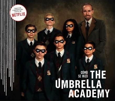 CÓMO SE HIZO THE UMBRELLA ACADEMY | 9788467942194 | TUCKER, IAN/ WALKER, MEGAN | Llibreria Aqualata | Comprar llibres en català i castellà online | Comprar llibres Igualada