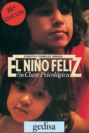 NIÑO FELIZ, EL.SU CLAVE PSICOLOGICA | 9788474320015 | CORKILLE, DOROTHY | Llibreria Aqualata | Comprar llibres en català i castellà online | Comprar llibres Igualada