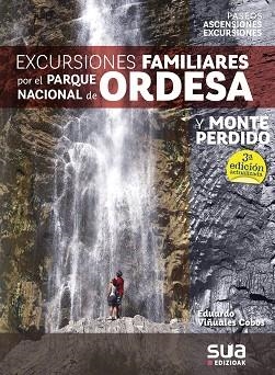 EXCURSIONES FAMILIARES POR EL PN ORDESA | 9788482167664 | VIÑUALES COBOS, EDUARDO | Llibreria Aqualata | Comprar llibres en català i castellà online | Comprar llibres Igualada