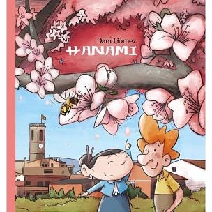 HANAMI | 9788412184761 | GÓMEZ, DANI | Llibreria Aqualata | Comprar llibres en català i castellà online | Comprar llibres Igualada