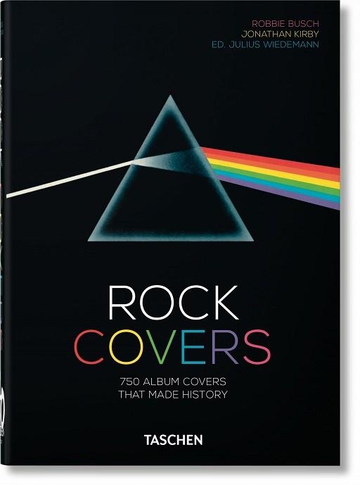 ROCK COVERS – 40TH ANNIVERSARY EDITION | 9783836576444 | BUSCH, ROBBIE/KIRBY, JONATHAN | Llibreria Aqualata | Comprar llibres en català i castellà online | Comprar llibres Igualada