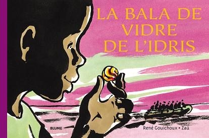 BALA DE VIDRE DE L'IDRIS, LA | 9788417492502 | GOUICHOUX, RENÉ | Llibreria Aqualata | Comprar llibres en català i castellà online | Comprar llibres Igualada