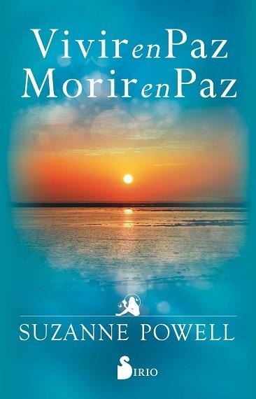 VIVIR EN PAZ, MORIR EN PAZ | 9788418000720 | POWELL, SUZANNE | Llibreria Aqualata | Comprar llibres en català i castellà online | Comprar llibres Igualada