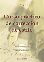 CURSO PRÁCTICO DE CORRECCIÓN DE ESTILO | 9788480638425 | RODRÍGUEZ-VIDA, SUSANA | Llibreria Aqualata | Comprar llibres en català i castellà online | Comprar llibres Igualada