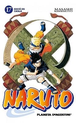 NARUTO 17/72 (CATALÀ) | 9788415821229 | KISHIMOTO, MASASHI | Llibreria Aqualata | Comprar llibres en català i castellà online | Comprar llibres Igualada