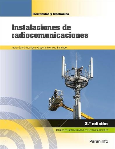 INSTALACIONES DE RADIOCOMUNICACIONES 2.ª EDICIÓN | 9788428340076 | GARCIA RODRIGO, JAVIER/MORALES SANTIAGO, GREGORIO | Llibreria Aqualata | Comprar llibres en català i castellà online | Comprar llibres Igualada