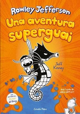 DIARI DEL ROWLEY 2. UNA AVENTURA SUPERGUAI | 9788418134890 | KINNEY, JEFF | Llibreria Aqualata | Comprar llibres en català i castellà online | Comprar llibres Igualada