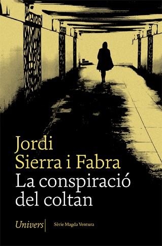 CONSPIRACIÓ DEL COLTAN, LA | 9788417868642 | SIERRA I FABRA, JORDI | Llibreria Aqualata | Comprar llibres en català i castellà online | Comprar llibres Igualada