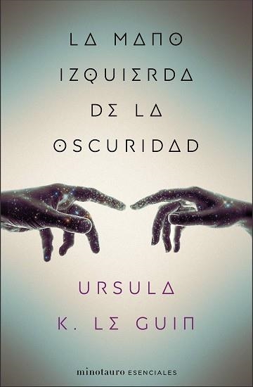 MANO IZQUIERDA DE LA OSCURIDAD, LA | 9788445009314 | LE GUIN, URSULA K. | Llibreria Aqualata | Comprar libros en catalán y castellano online | Comprar libros Igualada