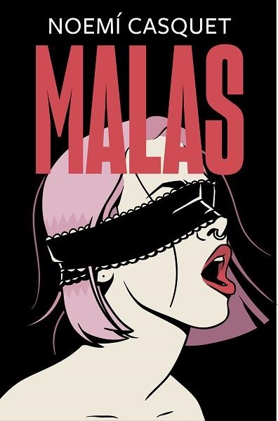 MALAS (EL CLUB DE LAS ZORRAS II) | 9788466667609 | CASQUET, NOEMÍ | Llibreria Aqualata | Comprar llibres en català i castellà online | Comprar llibres Igualada