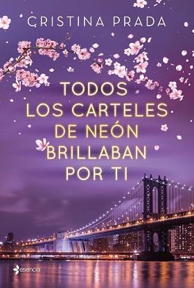 TODOS LOS CARTELES DE NEÓN BRILLABAN POR TI | 9788408223672 | PRADA, CRISTINA | Llibreria Aqualata | Comprar llibres en català i castellà online | Comprar llibres Igualada