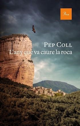 ANY QUE VA CAURE LA ROCA, L' | 9788475888415 | COLL, PEP | Llibreria Aqualata | Comprar llibres en català i castellà online | Comprar llibres Igualada