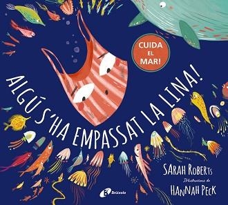 ALGÚ S'HA EMPASSAT LA LINA! | 9788499063546 | ROBERTS, SARAH | Llibreria Aqualata | Comprar llibres en català i castellà online | Comprar llibres Igualada