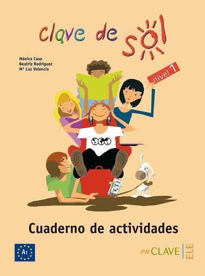 CLAVE DE SOL 1 - CUADERNO DE ACTIVIDADES | 9788496942196 | CASO LARRACELETA, MÓNICA/RODRÍGUEZ LÓPEZ, BEATRIZ/VALENCIA GONZÁLEZ, Mª LUZ | Llibreria Aqualata | Comprar llibres en català i castellà online | Comprar llibres Igualada