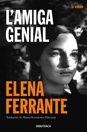 AMIGA GENIAL, L' (L'AMIGA GENIAL 1) | 9788418132421 | FERRANTE, ELENA | Llibreria Aqualata | Comprar libros en catalán y castellano online | Comprar libros Igualada