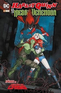 HARLEY QUINN Y HIEDRA VENENOSA. EPÍLOGO A HÉROES EN CRISIS | 9788418326561 | HOUSER, JODY | Llibreria Aqualata | Comprar llibres en català i castellà online | Comprar llibres Igualada