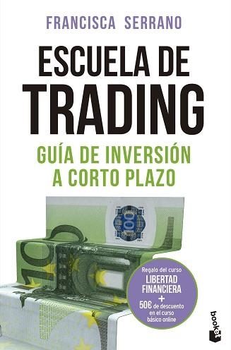 ESCUELA DE TRADING | 9788467060461 | SERRANO RUIZ, FRANCISCA | Llibreria Aqualata | Comprar llibres en català i castellà online | Comprar llibres Igualada