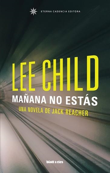 MAÑANA NO ESTÁS | 9788412180831 | CHILD, LEE | Llibreria Aqualata | Comprar llibres en català i castellà online | Comprar llibres Igualada