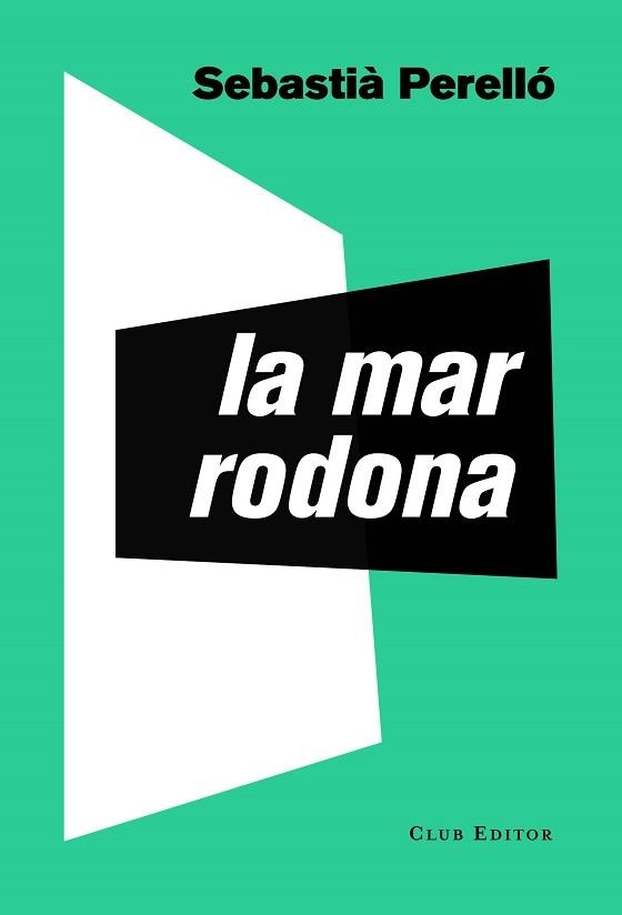 MAR RODONA, LA | 9788473292795 | PERELLÓ, SEBASTIÀ | Llibreria Aqualata | Comprar llibres en català i castellà online | Comprar llibres Igualada