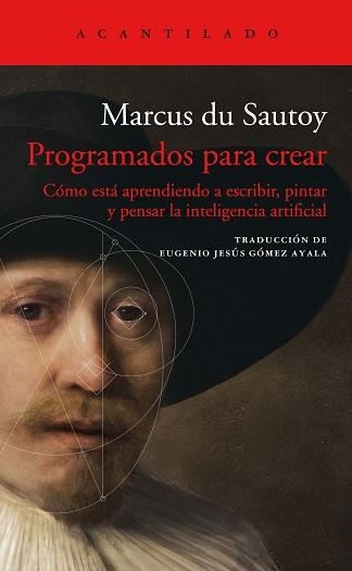 PROGRAMADOS PARA CREAR | 9788417902377 | DU SAUTOY, MARCUS | Llibreria Aqualata | Comprar llibres en català i castellà online | Comprar llibres Igualada