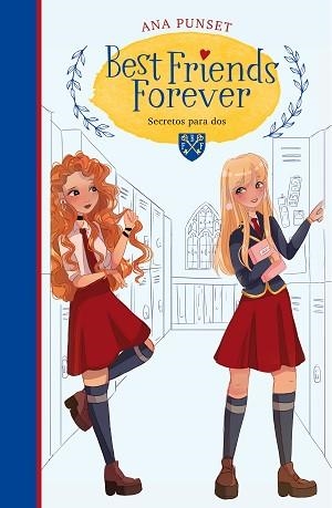 BEST FRIENDS FOREVER 2. SECRETOS PARA DOS | 9788418038235 | PUNSET, ANA | Llibreria Aqualata | Comprar llibres en català i castellà online | Comprar llibres Igualada