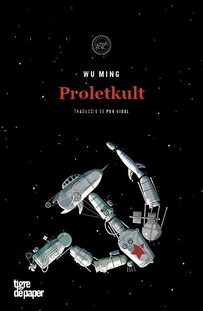 PROLETKULT | 9788416855704 | WU MING | Llibreria Aqualata | Comprar llibres en català i castellà online | Comprar llibres Igualada