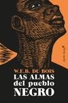 ALMAS DEL PUEBLO NEGRO, LAS | 9788412197990 | DU BOIS, W.E.B | Llibreria Aqualata | Comprar llibres en català i castellà online | Comprar llibres Igualada