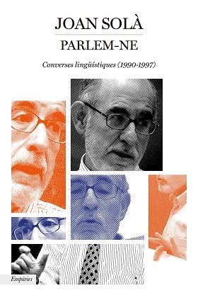 PARLEM-NE | 9788417879501 | SOLÀ, JOAN | Llibreria Aqualata | Comprar llibres en català i castellà online | Comprar llibres Igualada