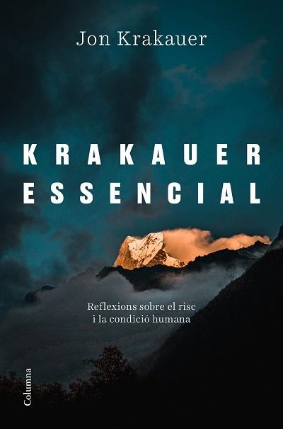 KRAKAUER ESSENCIAL | 9788466426695 | KRAKAUER, JON | Llibreria Aqualata | Comprar llibres en català i castellà online | Comprar llibres Igualada