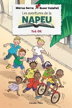 AVENTURES DE LA NAPEU 2, LES. TOT OK | 9788418135309 | SERRA, MÀRIUS / CALAFELL, ROSER | Llibreria Aqualata | Comprar libros en catalán y castellano online | Comprar libros Igualada