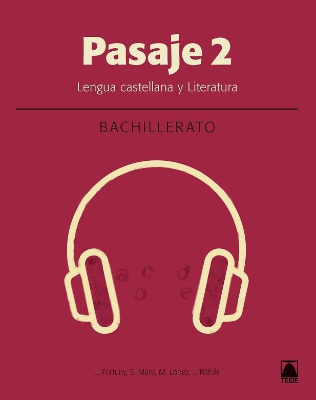 PASAJE 2. LENGUA BACHILLERATO | 9788430754038 | MARTÍ RAÜLL, SALVADOR/FORTUNY GINÉ, JOAN BAPTISTA/RÀFOLS VIVES, JOANA/LÓPEZ ROBLES, MARTA | Llibreria Aqualata | Comprar llibres en català i castellà online | Comprar llibres Igualada