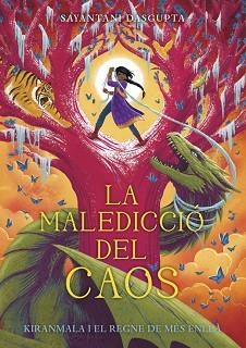 MALEDICCIÓ DEL CAOS, LA | 9788424666989 | DASGUPTA, SAYANTANI | Llibreria Aqualata | Comprar libros en catalán y castellano online | Comprar libros Igualada