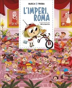 BUSCA I TROBA. L'IMPERI ROMÀ | 9788491379881 | APARICIO, NURIA | Llibreria Aqualata | Comprar llibres en català i castellà online | Comprar llibres Igualada