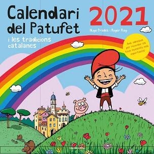 2021 CALENDARI DEL PATUFET I LES TRADICIONS CATALANES | 9788490349793 | PRADES MARTÍNEZ, HUGO / ROIG PRADES, ROGER | Llibreria Aqualata | Comprar llibres en català i castellà online | Comprar llibres Igualada