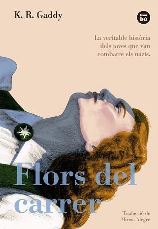 FLORS DEL CARRER | 9788483436080 | GADDY, K.R. | Llibreria Aqualata | Comprar llibres en català i castellà online | Comprar llibres Igualada