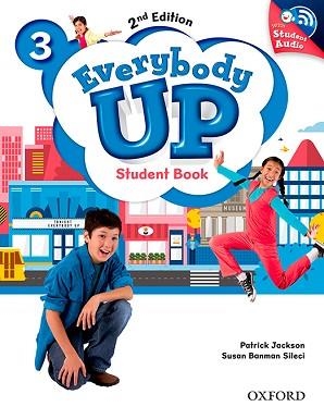 EVERYBODY UP! 2ND EDITION 3. STUDENT'S BOOK WITH CD PACK | 9780194107099 | JACKSON, PATRICK/BANMAN SILECI, SUSAN/KAMPA, KATHLEEN/VILINA, CHARLES | Llibreria Aqualata | Comprar llibres en català i castellà online | Comprar llibres Igualada