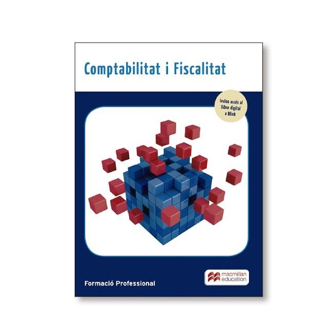 COMPTABILITAT I FISCALITAT | 9788417899516 | MACMILLAN PROFESIONAL | Llibreria Aqualata | Comprar llibres en català i castellà online | Comprar llibres Igualada