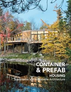 CONTAINER & PREFAB HOUSING. SUSTAINABLE AND AFFORDABLE ARCHITECTURE | 9788417557188 | Llibreria Aqualata | Comprar llibres en català i castellà online | Comprar llibres Igualada